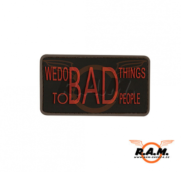Rubber Patch "we do bad Things" blackmedic