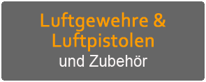 LUFTDRUCKWAFFEN UND ZUBEHÖR