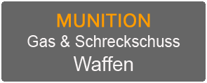 MUNITION GAS-/SCHRECK-/PYRO